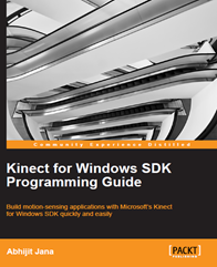Kinect Book : Kinect for Windows SDK Programming Guide – Abhijit's Blog